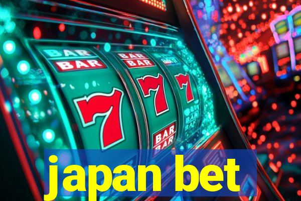 japan bet